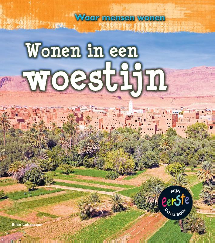 Wonen in een woestijn / Waar mensen wonen