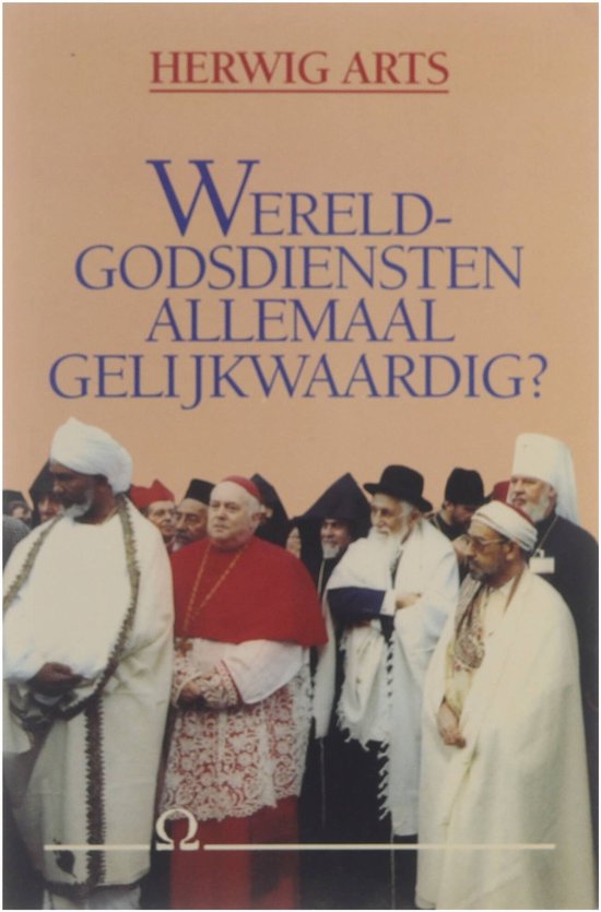 Wereldgodsdiensten: allemaal gelijkwaardig? / Omega-reeks / 10