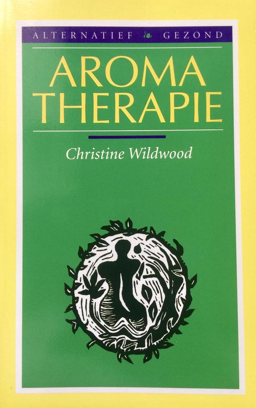AROMATHERAPIE (ALTERN. GEZONDHEID)