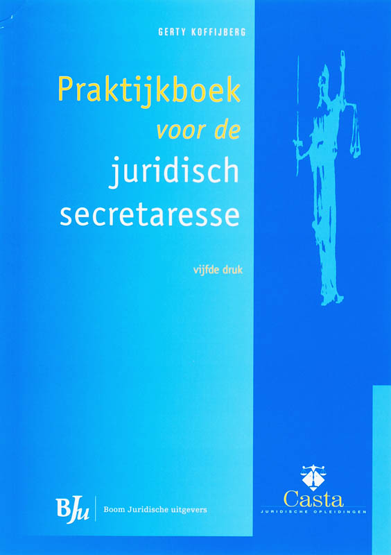 Praktijkboek voor de juridisch secretaresse