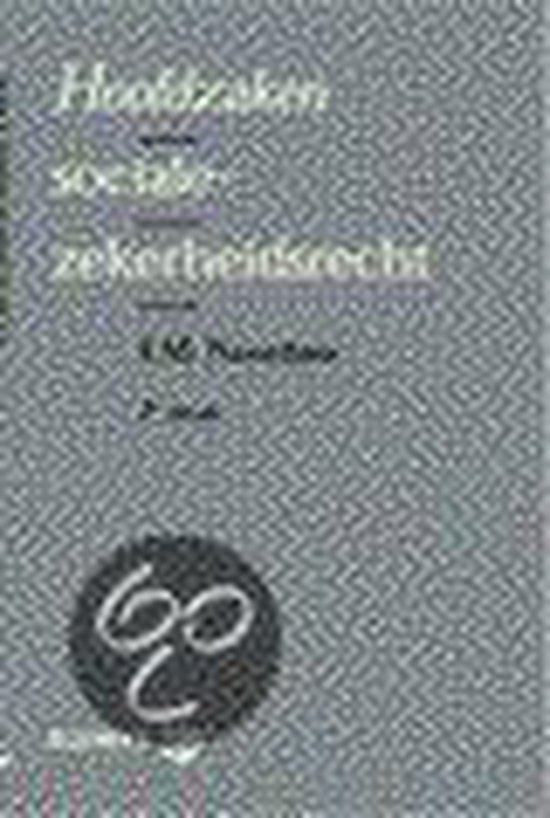 Hoofdzaken socialezekerheidsrecht / Bakelsinstituut