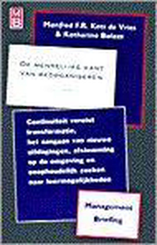 De menselijke kant van reorganiseren / Management briefings