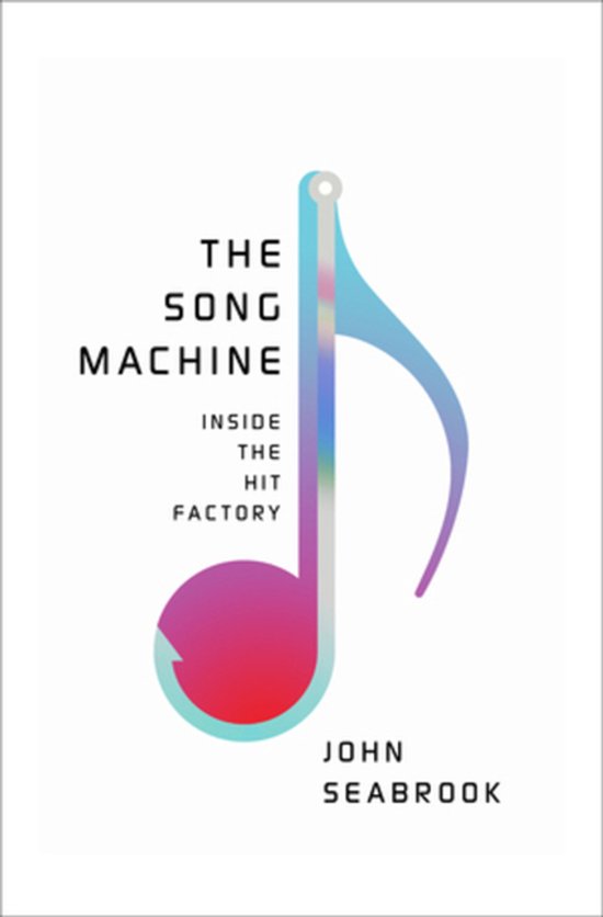 John Seabrook The Song Machine thumbnail
