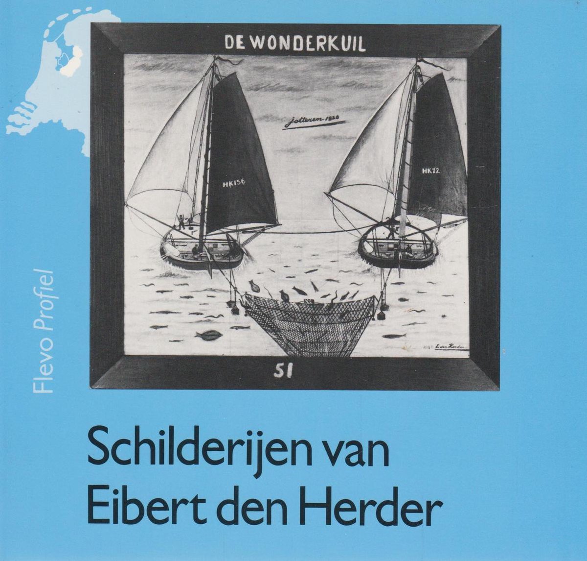 Schilderijen van Eibert den Herder - Hilckmann