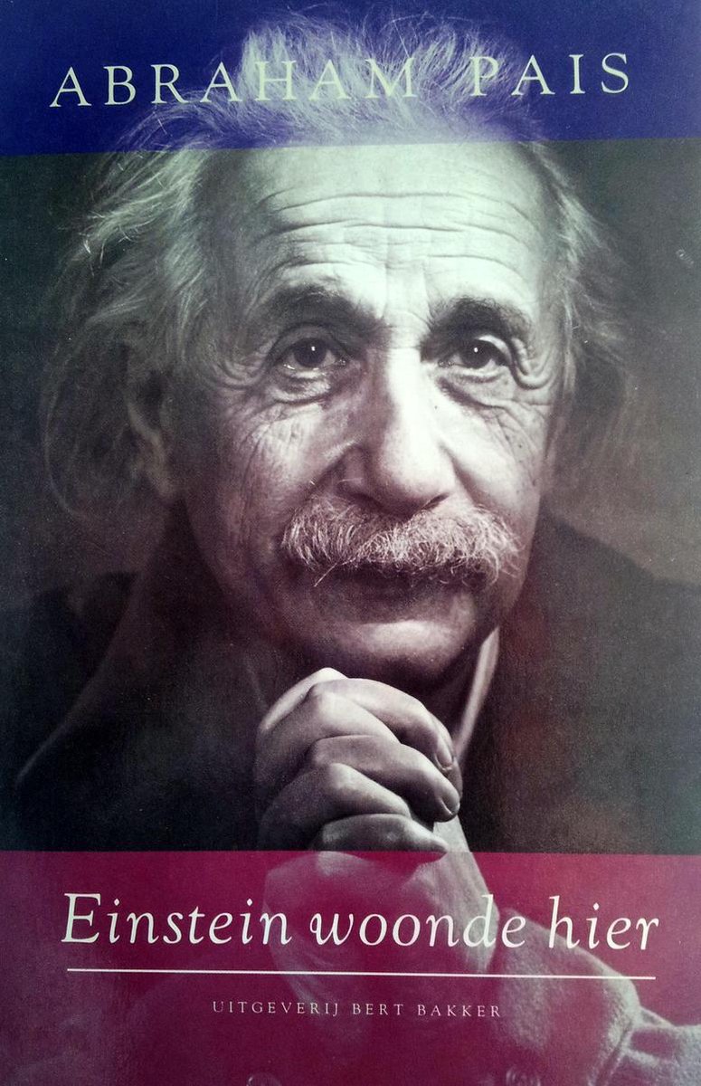 A. Pais Einstein Woonde Hier
