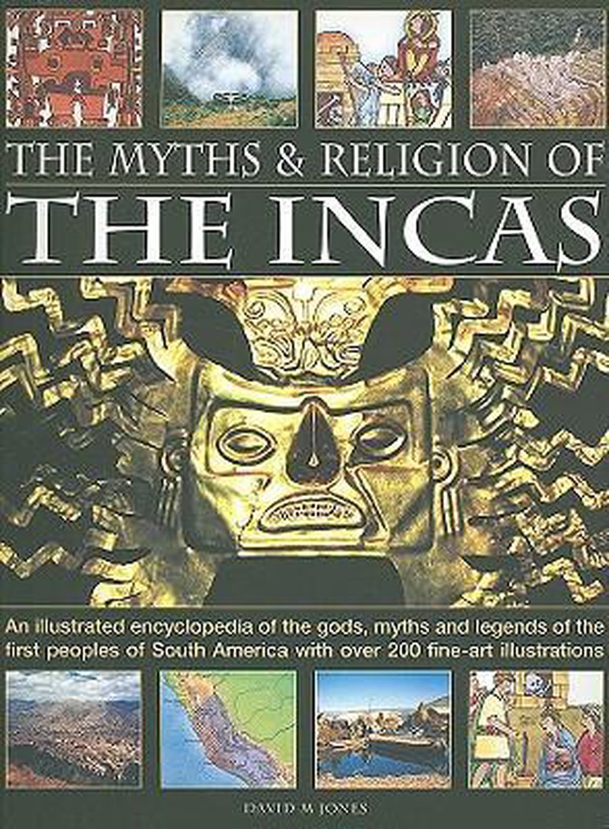 Myths and Religions of the Incas