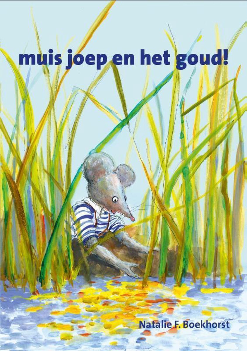 boekenbalie_9789492020048_cover Muis joep en het goud!