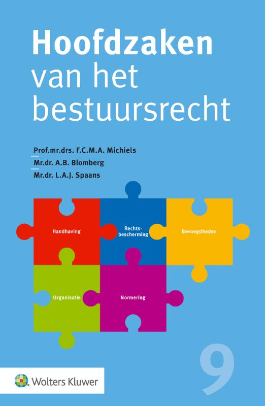 L.A.J. Spaans Hoofdzaken Van Het Bestuursrecht
