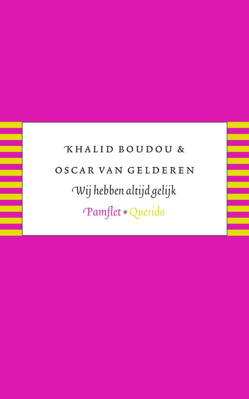 Wij hebben altijd gelijk / Pamflet