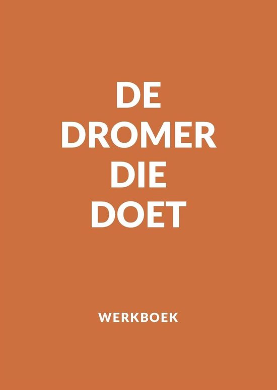 De Dromer Die Doet Werkboek