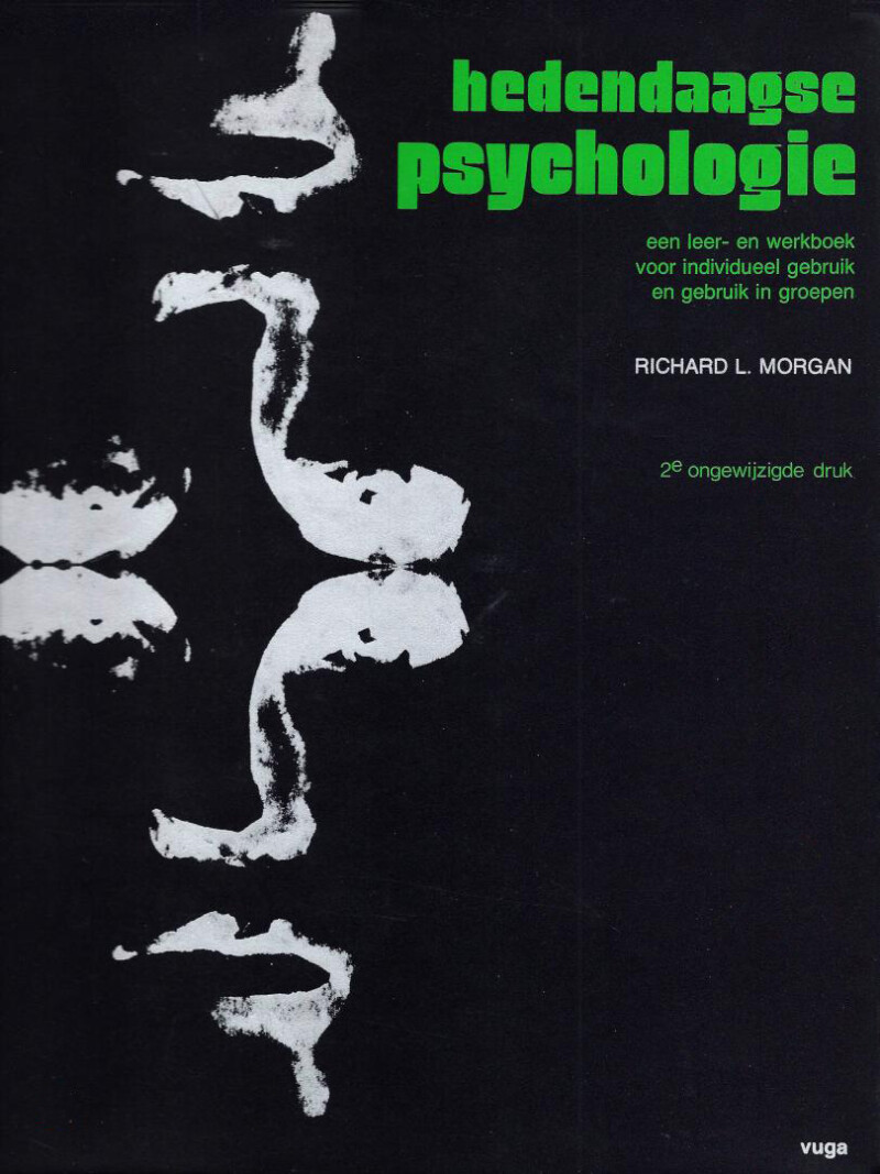 Hedendaagse psychologie: een leer- en werkboek voor individueel gebruik en gebruik in groepen