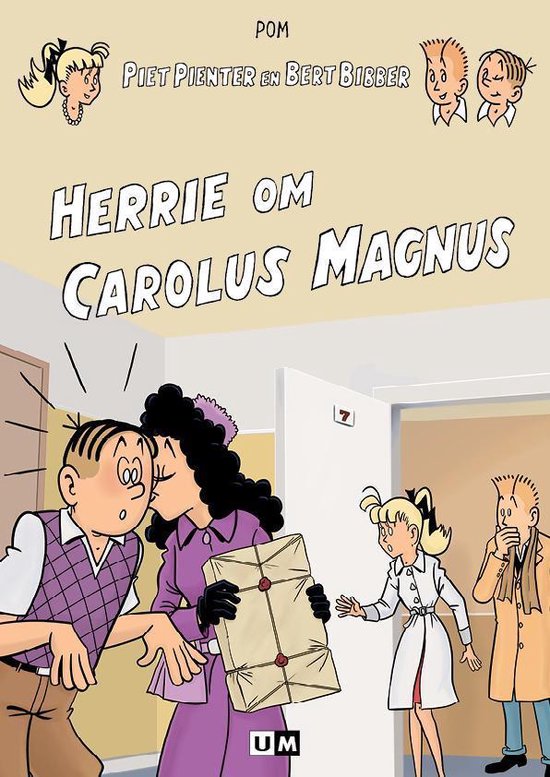 Piet Pienter en Bert Bibber 19 - Herrie om Carolus Magnus / Piet Pienter en Bert Bibber / 19