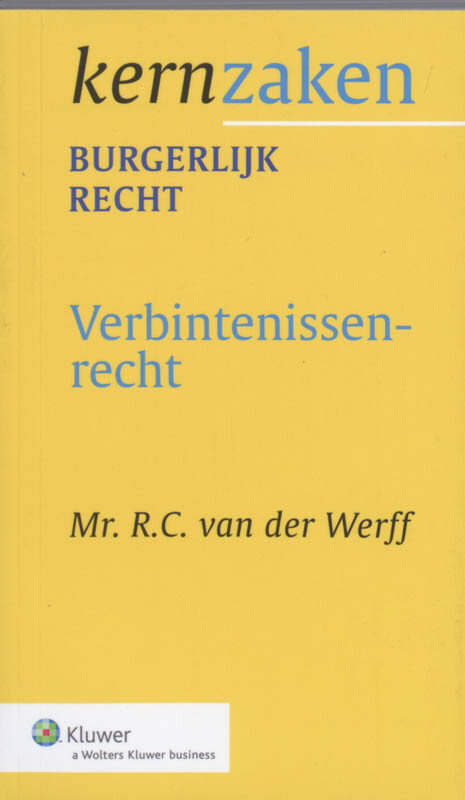Verbintenissenrecht / Kernzaken Burgerlijk Recht