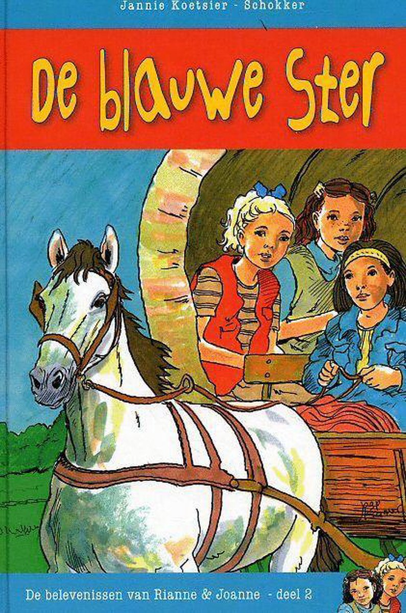 boekenbalie_9789033628344_cover Belevenissen Van Rianne & Joanne 2 De Blauwe Ster
