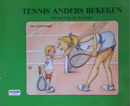Tennis anders bekeken