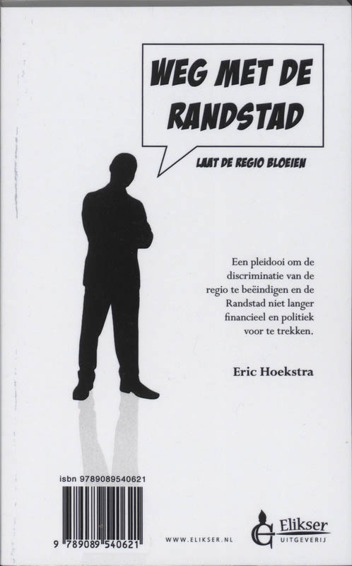Leve Het Populisme/Weg Met De Randstad achterkant