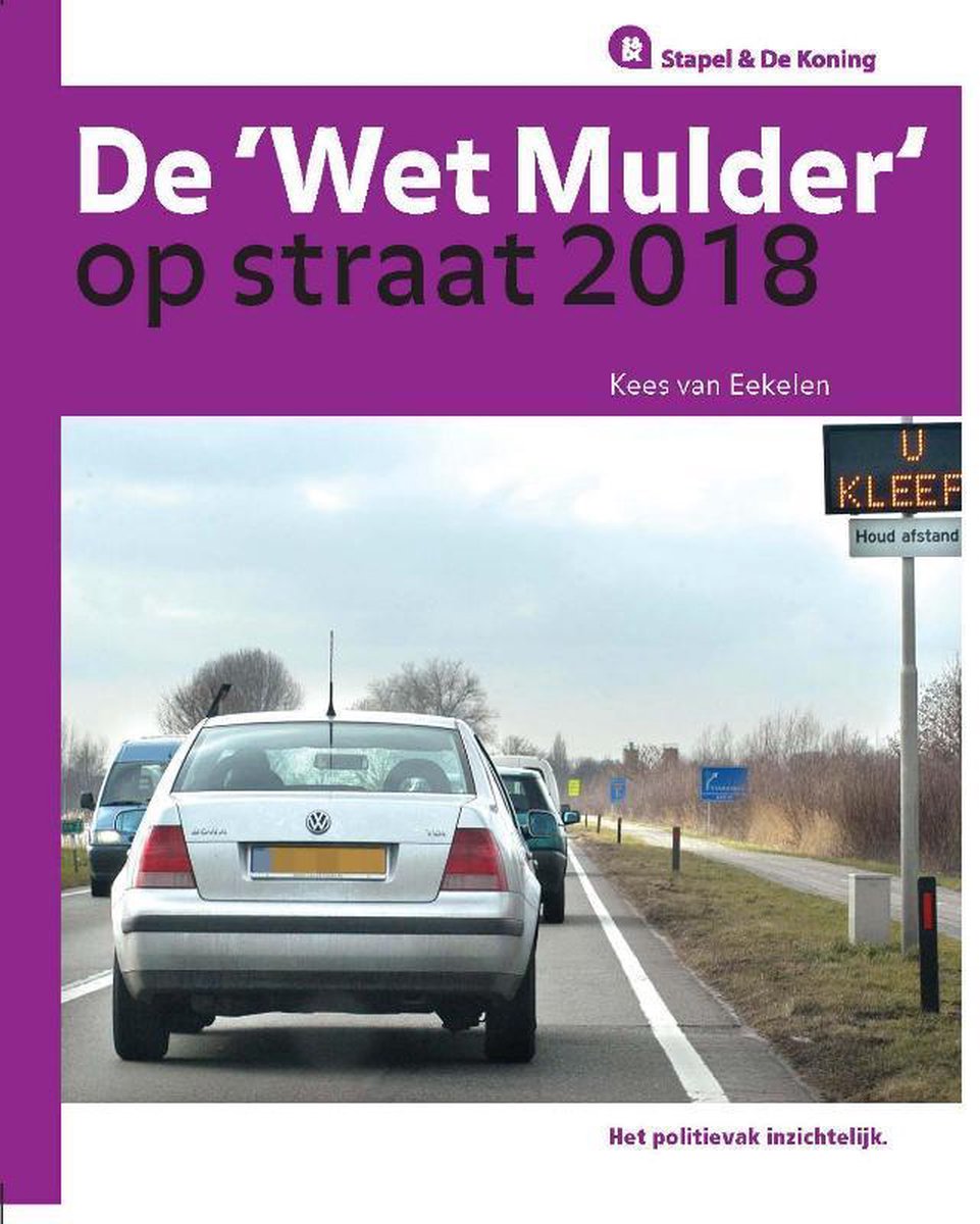 Stapel & De Koning  -   De Wet Mulder op straat 2018