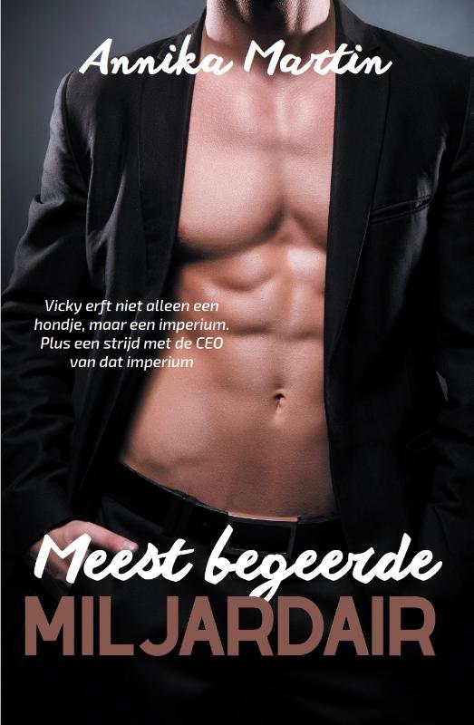 Annika Martin Meest Begeerde Miljardair / Miljardairs Van Manhattan / 1