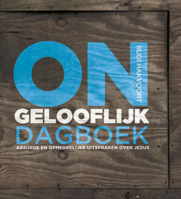 Rudi Hakvoort Ongelooflijk Dagboek thumbnail