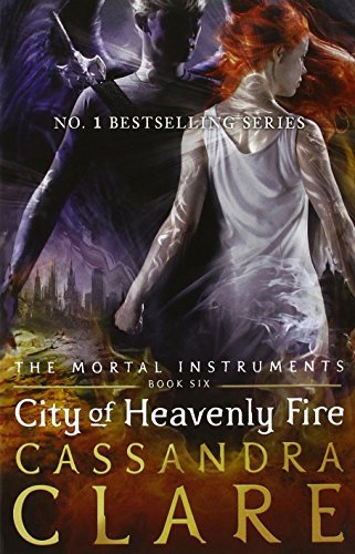 MORTAL Instruments 6: CITY HEAVENLY FIRE