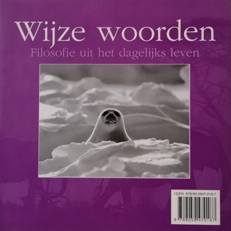 WIJZE WOORDEN FILISOFIE UIT HET DAGELIJKS LEVEN achterkant