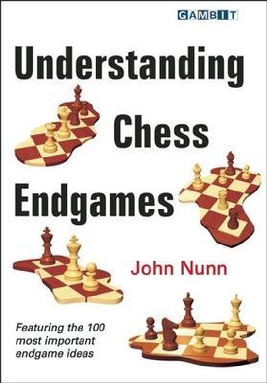John Nunn Understanding Chess Endgames