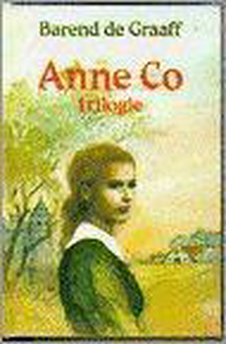 boekenbalie_9789033104534_cover ANNE CO - TRILOGIE