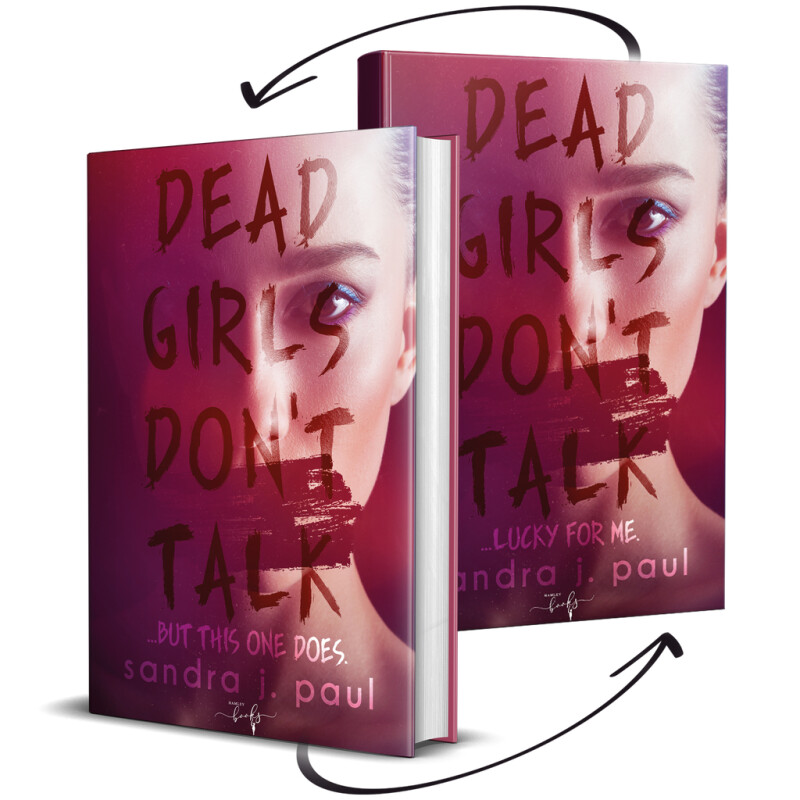 Sandra J. Paul Dead Girls Don't Talk