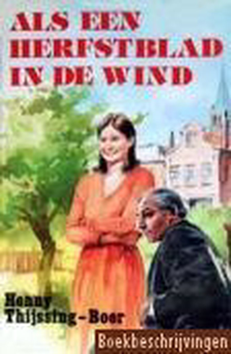 boekenbalie_9789024215836_cover Als een herfstblad in de wind
