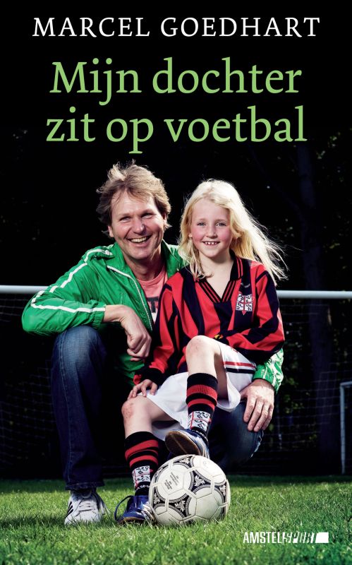 Mijn dochter zit op voetbal / Amstel Sport