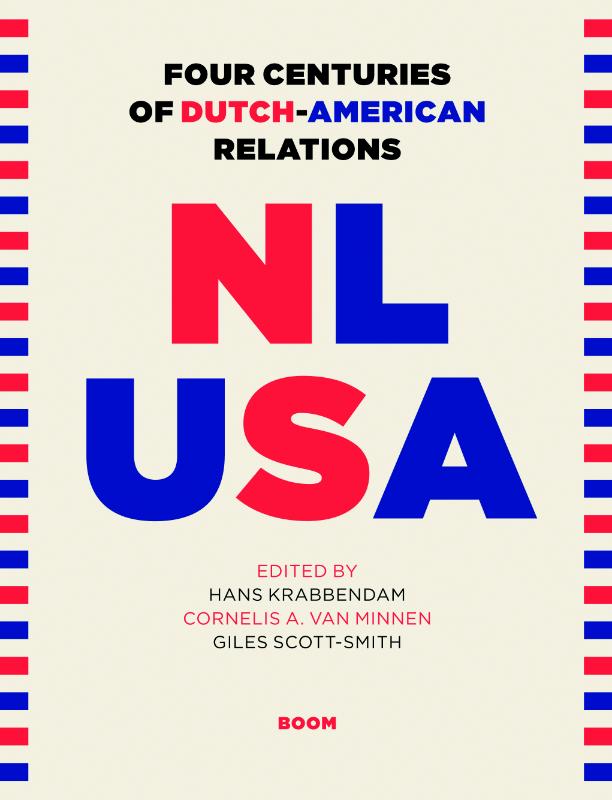 boekenbalie_9789085066538_cover Four Centuries of Dutch-American Relations, 1609-2009