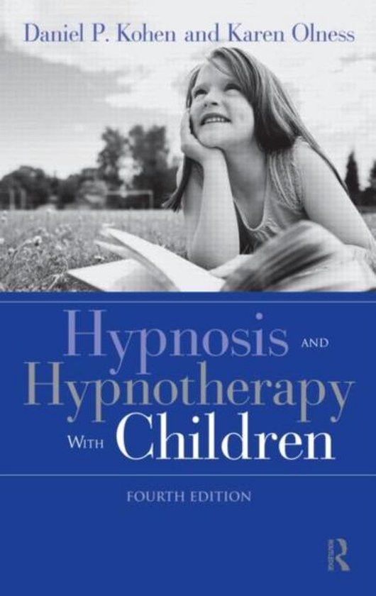 Daniel P. Kohen Hypnosis And Hypnotherapy With Children