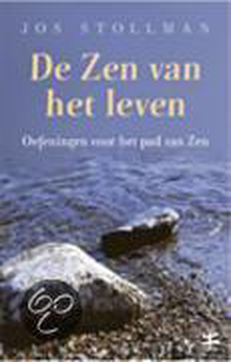 J. Stollman De Zen Van Het Leven thumbnail