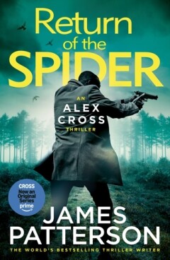 James Patterson Return Of The Spider / Alex Cross