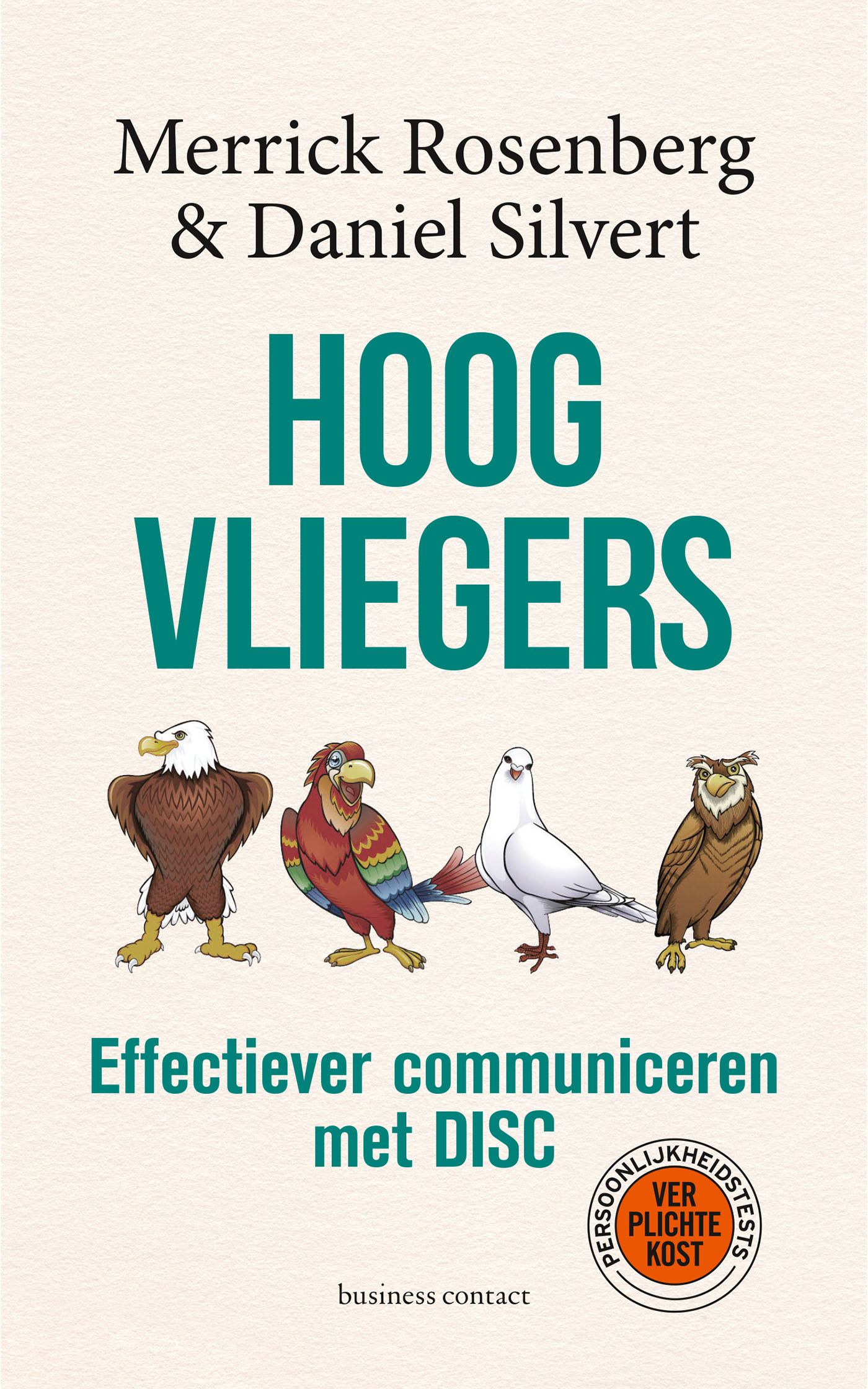 Merrick Rosenberg Hoogvliegers / Business Bibliotheek