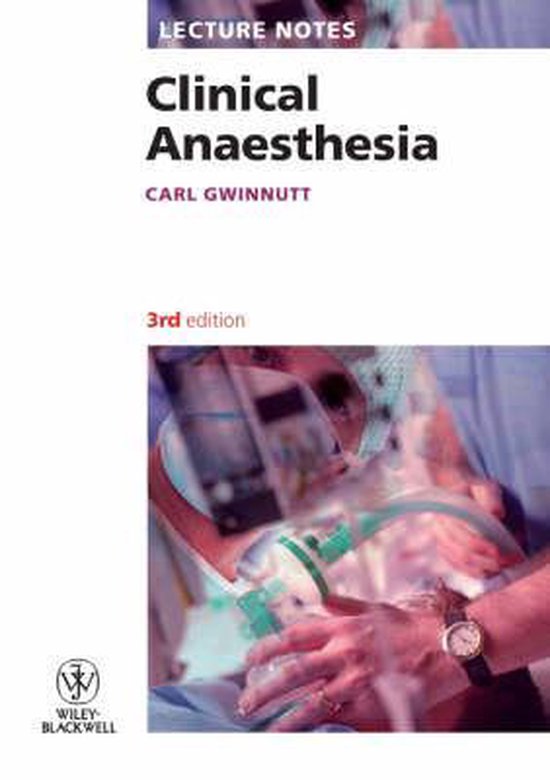 Lecture Notes: Clinical Anaesthesia