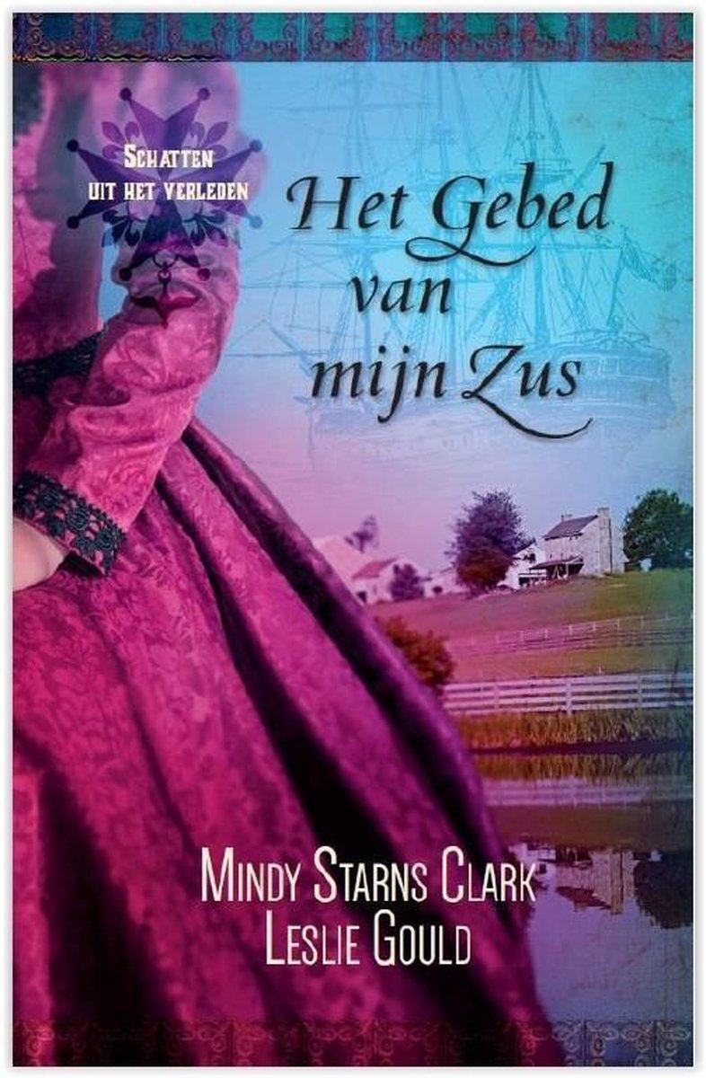 boekenbalie_9789064512421_cover Het gebed van mijn zus / Schatten uit het verleden / 2