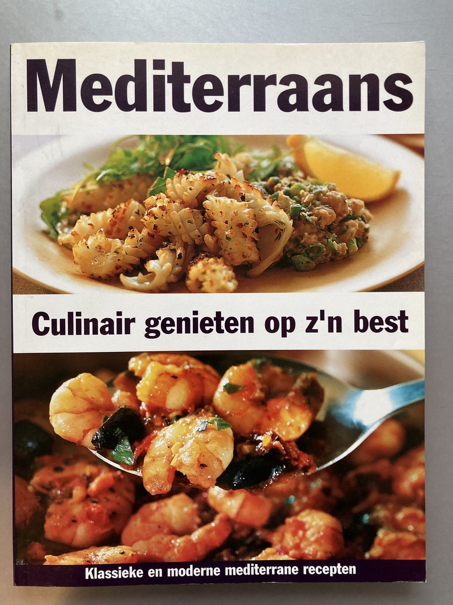 Mediterraans Culinair Genieten Op Z'n Best