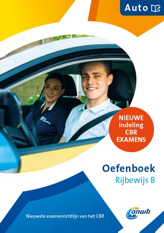 ANWB rijopleiding  -   Oefenboek Rijbewijs-B Auto