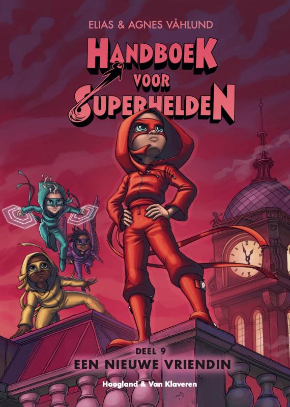 Een nieuwe vriendin / Handboek voor Superhelden / 9
