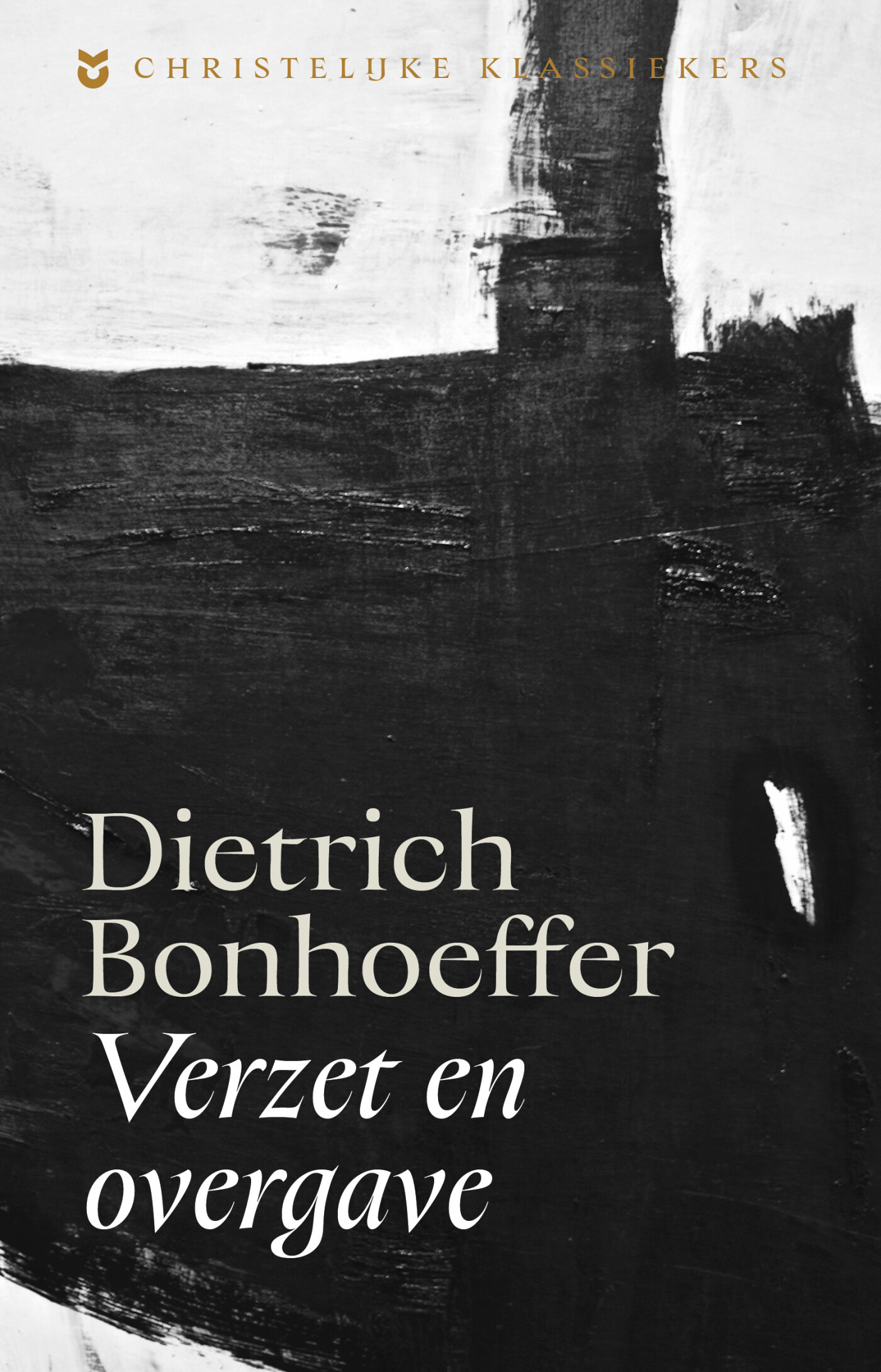 Verzet en overgave / Christelijke klassiekers