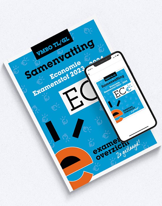 ExamenOverzicht - Samenvatting Economie VMBO TL/GL