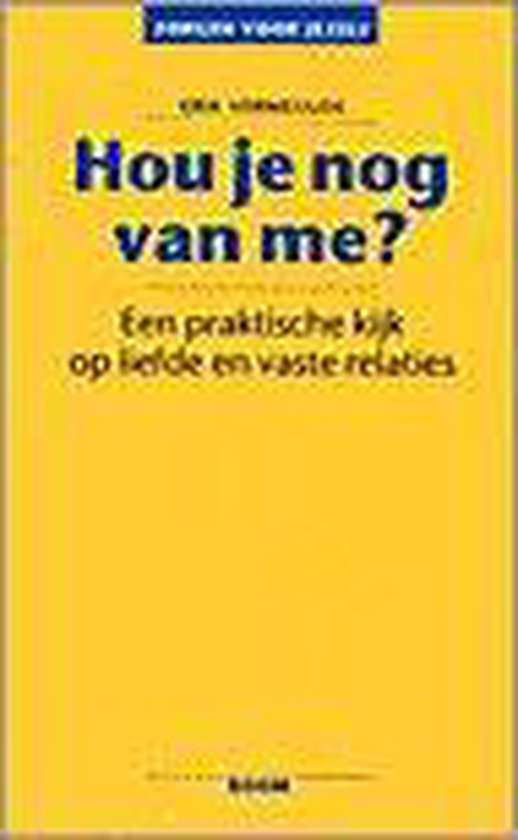 Hou je nog van me? / Zorgen voor jezelf