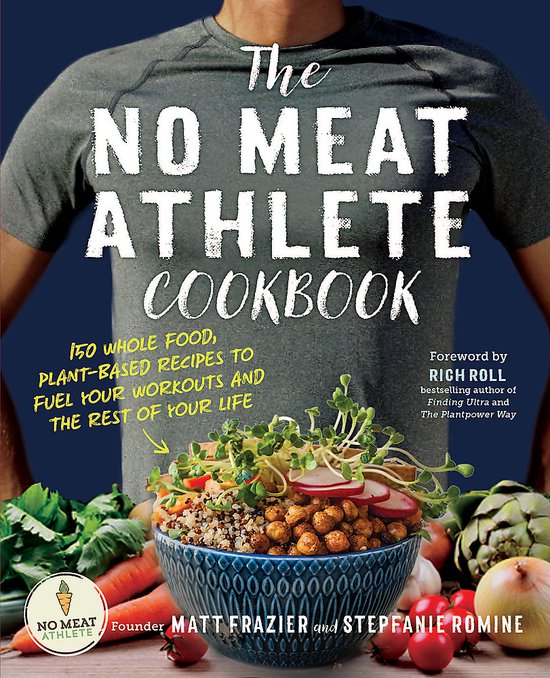 Matt Frazier No Meat Athlete Cookbook
