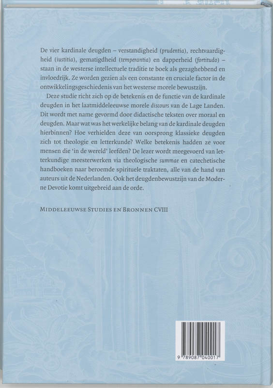 Middeleeuwse studies en bronnen 108 -   De kardinale deugden in de Lage Landen, 1200-1500 achterkant