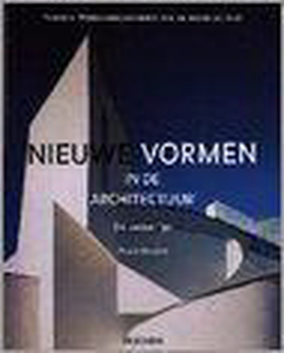 boekenbalie_9783822883785_cover Taschen wereldgeschiedenis van de architectuur Nieuwe vormen in de architectuur / Taschen wereldgeschiedenis van de architectuur