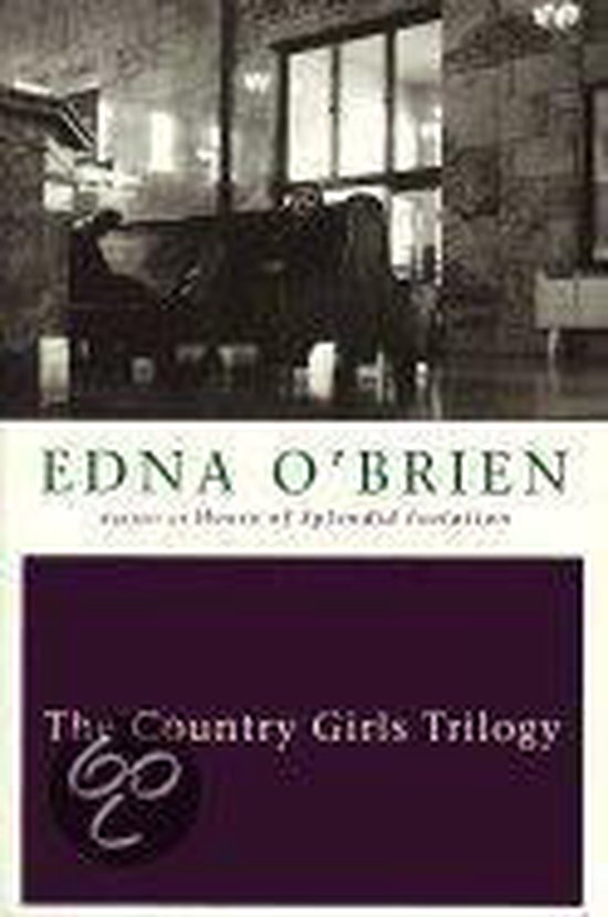 The Country Girls Trilogy and Epilogue