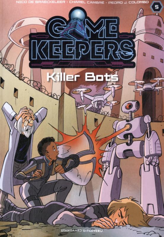 Killer Bots / Gamekeepers / 5
