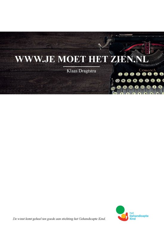 Je moet het zien