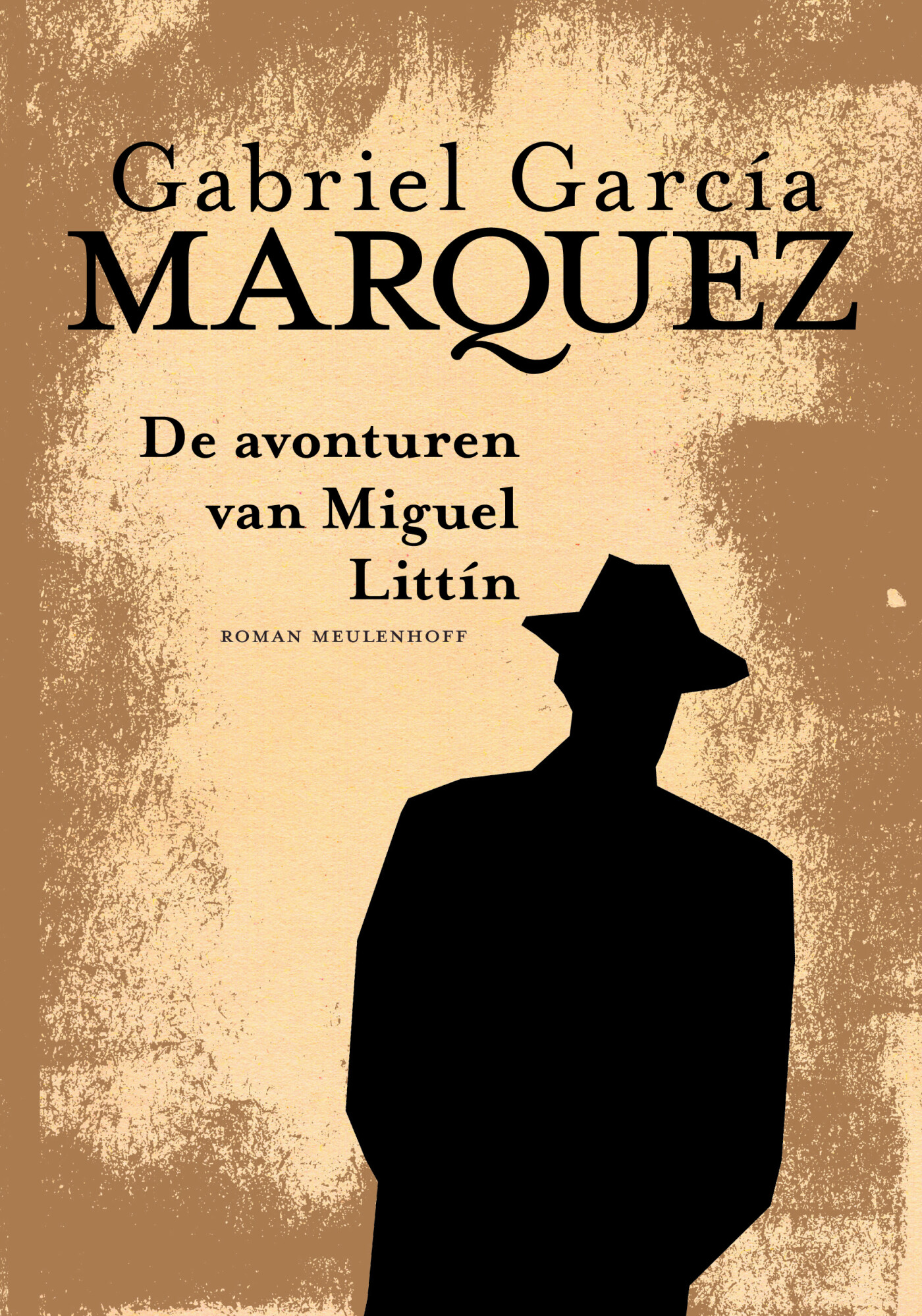 De avonturen van Miguel Littín / Verzamelde romans van Gabriel García Márquez